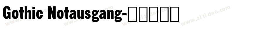 Gothic Notausgang字体转换